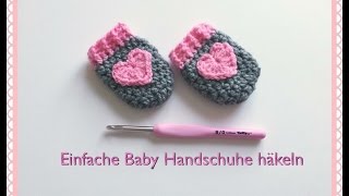 SUPER EINFACHE Baby Handschuhe hÃ¤keln [upl. by Carlin]