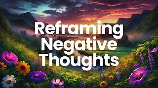 8Minute Reframing Negative Thoughts Meditation  See Positive Outcomes  Stress amp Anxiety Series [upl. by Angelina]