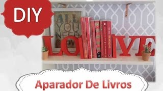 Diy Aparador de livroFaça você mesma aparador de livro LOVE [upl. by Hedley508]