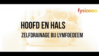 Lymfoedeeem Zelfdrainage Hoofd amp Hals [upl. by Ailisab]