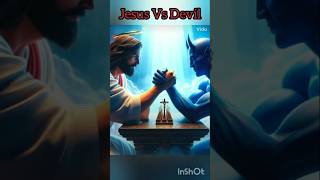 Jesus Vs Devil ❣️ jesus fe amen god devi [upl. by Nelaf]