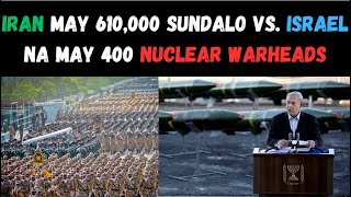 IRAN HALOS MILYON ANG SUNDALO ISRAEL MAY NUCLEAR NAMAN [upl. by Rye340]