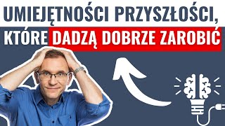 Wysokopłatne umiejętności których warto się dziś nauczyć  zagrożone zawody [upl. by Anyad]