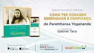 Audiolivro  Como ter Coragem Serenidade e Confiança [upl. by Ettevad692]