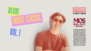 Lite House Classic Session Live From MidOut Soul Bangkok Housemusic Dj Mixset Houseclassic [upl. by Mariellen692]