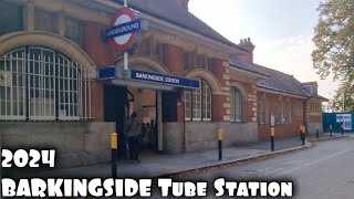 BARKINGSIDE Underground Station 2024 [upl. by Namron]