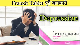 Franxit Tablet  Flupentixol amp Melitracen Tablet  Uses  Dose  Side effects  Precautions  Price [upl. by Beata]