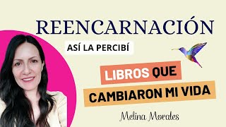 ¿Existe La REENCARNACIÓN Muerte y Vidas Pasadas🦋Mi Experiencia y Libros recomendados💖Melina Morales [upl. by Yeung663]