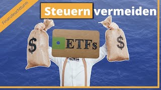 Nie mehr Steuern auf ETFFonds  Steuerfrei verkaufen [upl. by Nattirb]