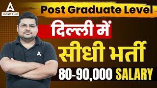 DSSSB Vacancy 2024 Out  DSSSB PGT Vacancy 2024  Salary 80000 [upl. by Pearson]