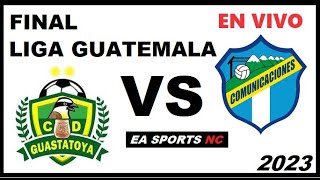 🔴Guastatoya vs Comunicaciones en vivo  Final  Liga Apertura Guatemala [upl. by Eetnuahs]