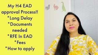 How I GOT My H4EAD Approved  RFE In EAD  Long Delay  Fees  Documents for EAD  How to applyH4 [upl. by Ailene]