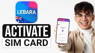 How to Activate Lebara SIM Card in Australia 2024  Full Guide [upl. by Dorella340]