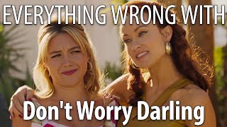 Everything Wrong With Dont Worry Darling in 25 Minutes or Less [upl. by Kelwen]