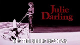 Julie Darling Review  Off The Shelf Reviews [upl. by Ilesara202]