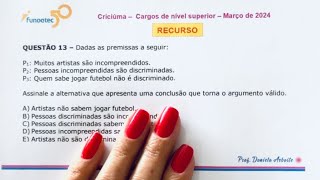 FUNDATEC  Criciúma  Raciocínio Lógico  Argumentação lógica [upl. by Liscomb]