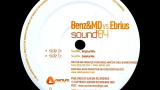 Benz amp MD vs Ebrius ‎– Sound 84 Original Mix [upl. by Oned]