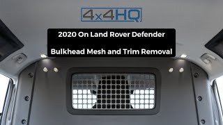 Land Rover Defender L663 Bulkhead Mesh Removal Video  4x4HQ [upl. by Tews81]