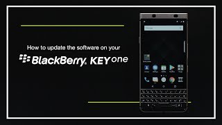 How to update the software on your BlackBerry KEYone [upl. by Eceerehs]