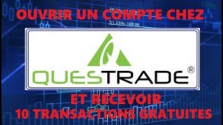 OUVRIR UN COMPTE DE TRADING QUESTRADE ET RECEVOIR 10 TRANSACTIONS GRATUITE CODE  v1vtteap [upl. by Gaylord]