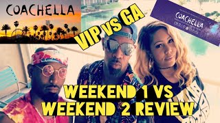 Coachella VIP vs GA tickets Weekend 1 vs Weekend 2 The pros and cons of both 2018 Review [upl. by Wakeen]