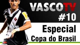 VascoTV 10  Copa do Brasil [upl. by Lamori]