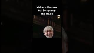 Mahlers big thick hammer 6th Symphony The Tragic  The Final Movement  mahler symphony hammer [upl. by Ader]