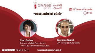 Speaker Agency I Elvan Odabaşı  Bünyamin Sürmeli Canlı Yayın [upl. by Jobey]