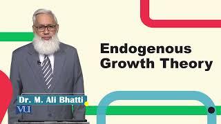 Endogenous Growth Theory  Macroeconomic Analysis  ECO616Topic073 [upl. by Idelson324]