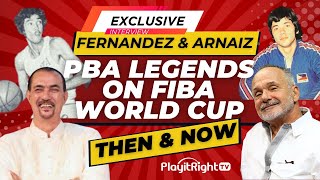 Exclusive Fernandez amp Arnaiz PBA Legends On FIBA World Cup Then amp Now [upl. by Weidner]