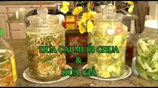 Dưa Cải Muối Chua amp Dưa Giá  Xuân Hồng [upl. by Edmea31]