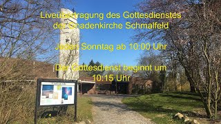 Gottesdienst in der Gnadenkirche Schmalfeld am 1212025 [upl. by Willdon]