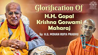 Lecture by HG Mohan Rupa Prabhu Glories of HH Gopal Krishna Goswami Maharaj08072024 [upl. by Nosle141]