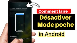 Nouveau Comment désactiver le mode Pocket sur Android  Supprimer le mode Pocket [upl. by Anikahs]