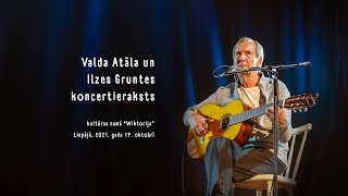 Koncerts  Valdis Atāls un Ilze Grunte [upl. by Qerat]