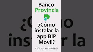 Instalá BIP Móvil del Banco Provincia [upl. by Jessy]