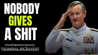 Admiral McRaven’s Most Honest Speech on GrowthNobody Cares—Do It for Yourself [upl. by Welton]