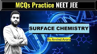 Surface Chemistry MCQs  best MCQs Practice  NEET JEE  By A Arora [upl. by Azalea]