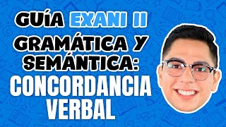 Guía Exani II Gramática y Semántica Concordancia verbal [upl. by Esyla]