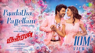 Paadatha Pattellam  Video Song  Rudhran  Raghava Lawrence  Priya Bhavani Shankar  Dharan Kumar [upl. by Tiebout241]