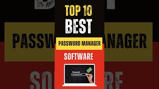 Top 10 Best Password Manager Software in 2024 [upl. by Lorne]