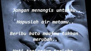 LUVIA  JANGAN MENANGIS UNTUKKU LYRICS [upl. by Astto579]