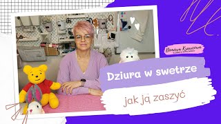 Jak zaszyć dziurę w swetrze  How to mend holes in knitwear [upl. by Nyladnohr734]