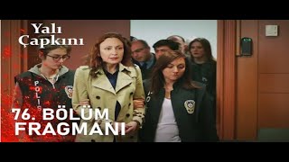 Yalı Çapkını 76 Bölüm Fragman [upl. by Elleinnad]