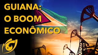 A ECONOMIA da GUIANA por que a VENEZUELA está tão INTERESSADA no país vizinho？ [upl. by Valtin]