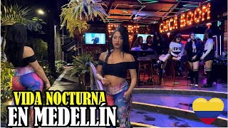 Vida nocturna en Provenza y Parque Lleras  MEDELLÍN NIGHTLIFE  TOUR 2022 👀🍑🔥 [upl. by Aseek586]