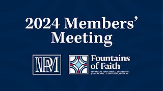 NPM 2024 Members Meeting [upl. by Eenttirb]