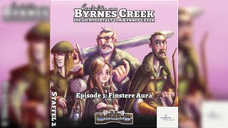 Die Lichtgestalt von Byrnes Creek  Episode 3 Finstere Aura [upl. by Isis550]