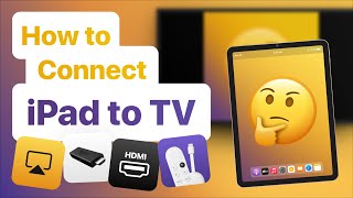 How to Connect iPad to TV AirPlay Chromecast FireStick and HDMI [upl. by Esinyt681]