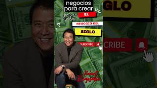 🤑💸El negocio del siglo 21 de Robert Kiyosaki Resumen completo audiolibro capitulo conclusión 📚 [upl. by Anyar782]